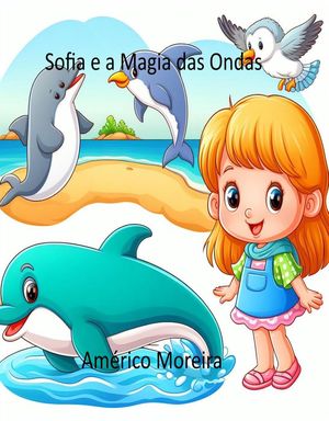 Sofia e a Magia das Ondas