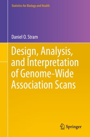 Design, Analysis, and Interpretation of Genome-Wide Association Scans