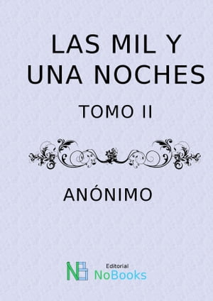 Las mil y una noches【電子書籍】[ Anonimo ]