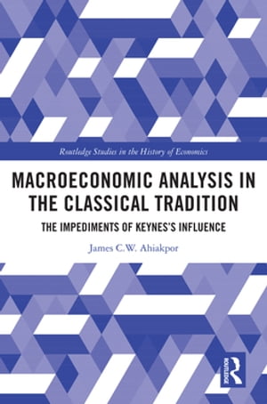 Macroeconomic Analysis in the Classical Tradition