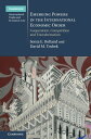 Emerging Powers in the International Economic Order Cooperation, Competition and Transformation