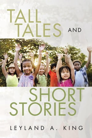 Tall Tales and Short Stories