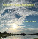 ŷKoboŻҽҥȥ㤨Heaven's Peace Reflections Weekly Meditations and Music for The Liturgical Calendar YearŻҽҡ[ Lana Lee Marler ]פβǤʤ452ߤˤʤޤ