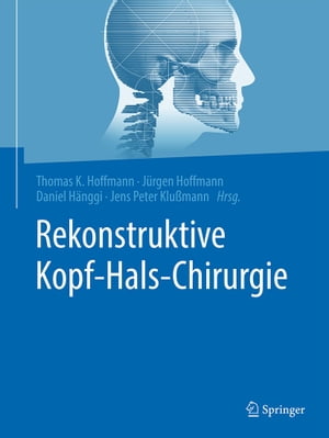 Rekonstruktive Kopf-Hals-Chirurgie