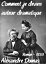 Comment je devins auteur dramatique suivi de Mon odyss?e ? la Com?die-Fran?aise ( Edition int?grale )Żҽҡ[ Alexandre Dumas ]