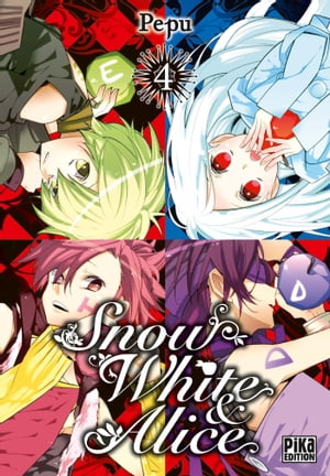 Snow White & Alice T04【電子書籍】[ Pepu ]