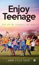 ŷKoboŻҽҥȥ㤨Enjoy Teenage For All the Teenagers out ThereŻҽҡ[ Ann Lilly Jose ]פβǤʤ106ߤˤʤޤ