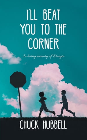 I'll Beat You to the Corner【電子書籍】[ C