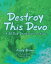 Destroy?This?Devo A 35 Day Devotional for Kids【電子書籍】[ Andy Brown ]