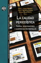 La calidad period?stica Teor?as, investigaciones y sugerencias profesionales