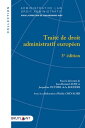 Trait? de droit administratif europ?en TRAITE DROIT ADMINISTRATIF EUR