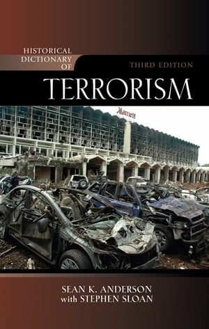 Historical Dictionary of Terrorism