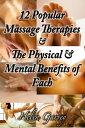 12 Popular Massage Therapies And The Physical An