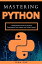 Mastering Python