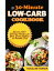 The 30-Minute Low Carb Cookbook Special 135+ Delicious Recipes for Your Daily Cooking &Healthy DietŻҽҡ[ Rosaline Parker ]