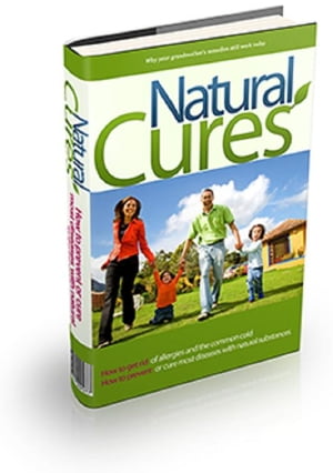 Natural Cures With health care on the rise, many people are looking for natural alternatives to the costly medications we currently rely on.