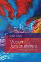 Modern Jurisprudence A Philosophical Guide