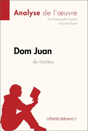 Dom Juan de Molière (Analyse de l'oeuvre)