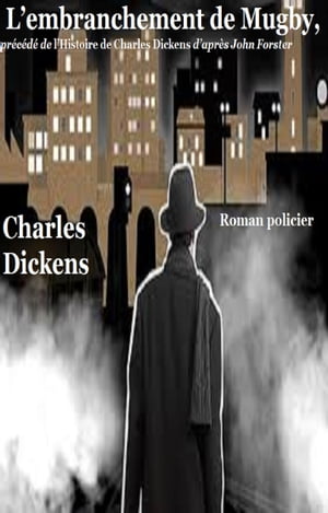 L’embranchement de Mugby