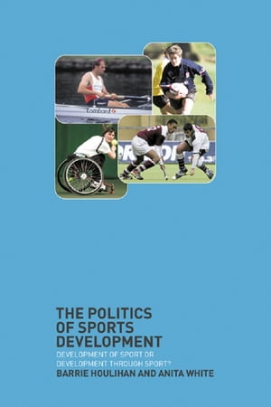 The Politics of Sports Development