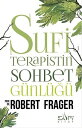 Sufi Terapistin Sohbet G?nl???【電子書籍】[ Robert Frager ]