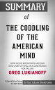 Summary of The Coddling of the American Mind: How Good Intentions and Bad Ideas Are Setting Up a Generation for Failure【電子書籍】 Paul Adams