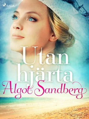 Utan hj?rtaŻҽҡ[ Algot Sandberg ]