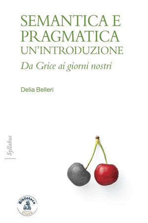 Semantica e pragmatica: un'introduzione