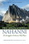 The Magnificent Nahanni The Struggle to Protect a Wild PlaceŻҽҡ[ Gordon Nelson ]