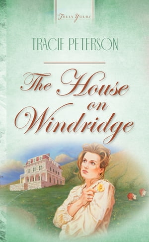 The House On Windridge