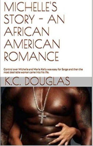 Michelle's Story: An African American Romance