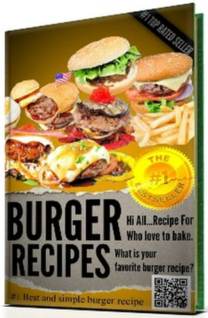#-->> BURGER RECIPES – Best and simple burger recipe, If you need a simple burger recipe...? <<--#