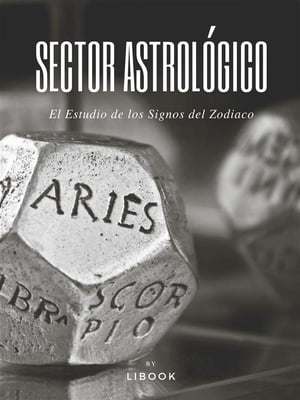 Sector Astrol?gico El Estudio de los Signos del 