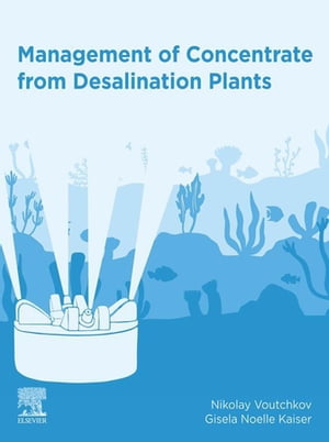 Management of Concentrate from Desalination Plants