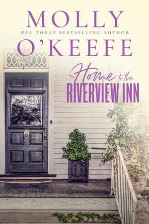 ŷKoboŻҽҥȥ㤨Home to The Riverview InnŻҽҡ[ Molly O'Keefe ]פβǤʤ471ߤˤʤޤ