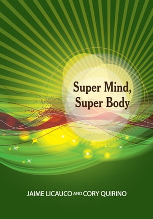 Super Mind, Super Body