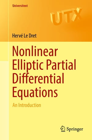 Nonlinear Elliptic Partial Differential Equations An Introduction