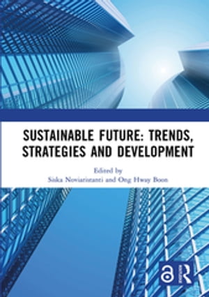 Sustainable Future: Trends, Strategies and Development