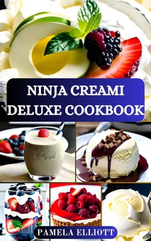 NINJA CREAMI DELUXE COOKBOOK