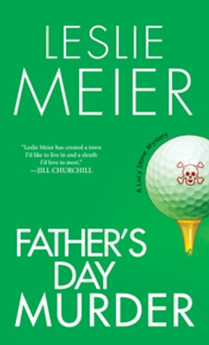 Father's Day Murder【電子書籍】[ Leslie Meier ]