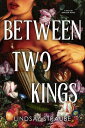 Between Two Kings Split or Swallow 2: the even steamier sequel to the bestsellin...