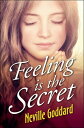 Feeling is the Secret【電子書籍】 Neville Goddard