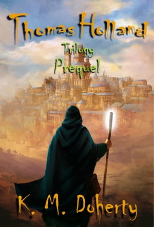 Thomas Holland Trilogy Prequel