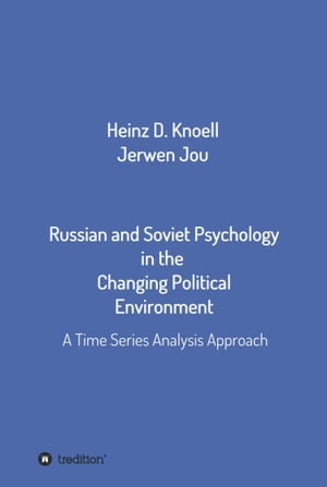 Russian and Soviet Psychology in the Changing Political Environment