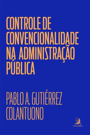 Controle de convencionalidade na Administração Pública