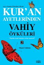 Kur'an Ayetlerinden Vahiy ?yk?leri 2【電子書籍】[ Sel?uk Y?ld?r?m ]