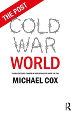 The Post Cold War World