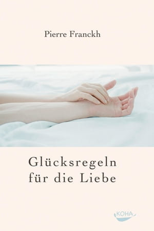 Gl?cksregeln f?r die Liebe【電子書籍】[ Pi