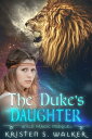 ŷKoboŻҽҥȥ㤨The Duke's Daughter Wyld Magic PrequelŻҽҡ[ Kristen S. Walker ]פβǤʤ132ߤˤʤޤ