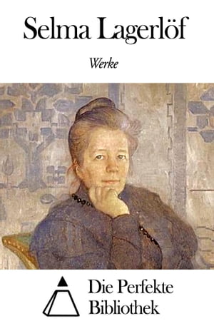 Werke von Selma Lagerlöf